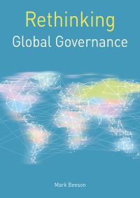 Book Cover for Rethinking Global Governance by Mark Beeson