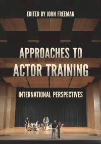Book Cover for Approaches to Actor Training by John Freeman