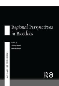Book Cover for Regional Perspectives in Bioethics by Mark J Cherry, John F Peppin