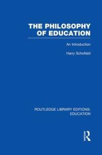 Book Cover for The Philosophy of Education by Harry Schofield