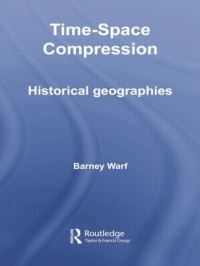 Book Cover for Time-Space Compression by Barney Warf