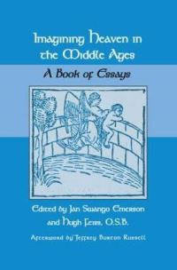 Book Cover for Imagining Heaven in the Middle Ages by Jan Swango Emerson