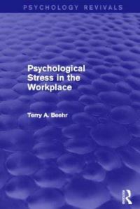 Book Cover for Psychological Stress in the Workplace by Terry A Beehr