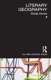 Book Cover for Literary Geography by Sheila Hones