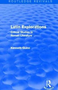 Book Cover for Latin Explorations by Kenneth Quinn