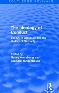 Book Cover for The Ideology of Conduct by Nancy Armstrong, Leonard Tennenhouse