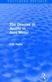 Book Cover for The Oracles of Apollo in Asia Minor by H W Parke