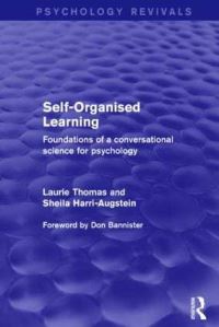 Book Cover for Self-Organised Learning by Laurie F Thomas, E Sheila HarriAugstein