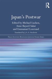 Book Cover for Japan's Post-War by Michael Lucken, Anne BayardSakai, Emmanuel Lozerand, J A A Stockwin
