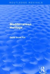Book Cover for Mediterranean Heritage by David Scott Fox