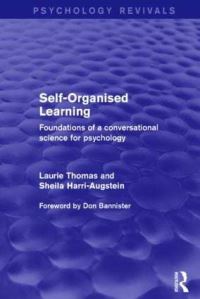 Book Cover for Self-Organised Learning by Laurie F Thomas, E Sheila HarriAugstein