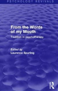 Book Cover for From the Words of My Mouth by Laurence Spurling
