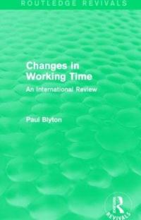 Book Cover for Changes in Working Time by Paul Blyton