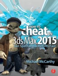 Book Cover for How to Cheat in 3Ds Max 2015 by Michele Bousquet