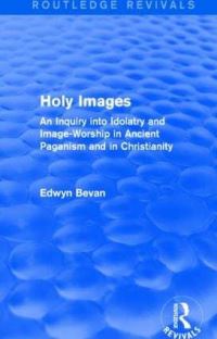 Book Cover for Holy Images by Edwyn Robert Bevan