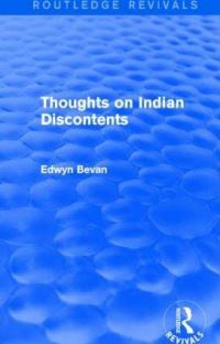Book Cover for Thoughts on Indian Discontents by Edwyn Robert Bevan