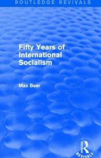 Book Cover for Fifty Years of International Socialism by Max Beer
