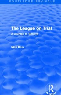 Book Cover for The League on Trial by Max Beer