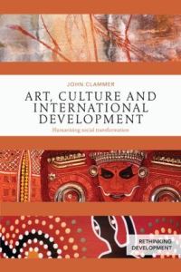 Book Cover for Art, Culture and International Development by J R Clammer