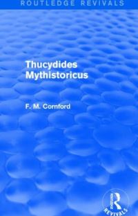 Book Cover for Thucydides Mythistoricus by Francis Macdonald Cornford