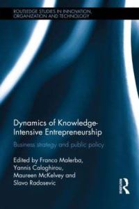 Book Cover for Dynamics of Knowledge Intensive Entrepreneurship by Franco Malerba, Yannis Caloghirou, Maureen D McKelvey, Slavo RadoseviÔc