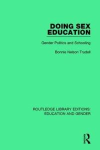 Book Cover for Doing Sex Education by Bonnie Nelson Trudell
