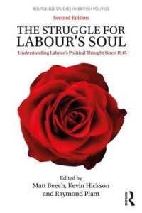 Book Cover for The Struggle for Labour's Soul by Matt Beech, Kevin Hickson, Raymond Plant