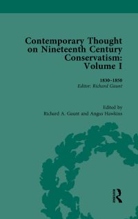Book Cover for Contemporary Thought on Nineteenth Century Conservatism. Volume I 1830-1980 by Richard A Gaunt