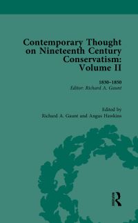 Book Cover for Contemporary Thought on Nineteenth Century Conservatism. Volume II by Richard A Gaunt