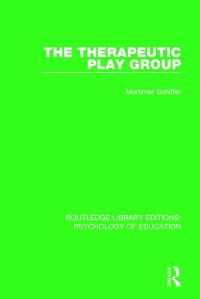 Book Cover for The Therapeutic Play Group by Mortimer Schiffer