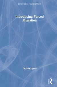 Book Cover for Introducing Forced Migration by Patricia Hynes
