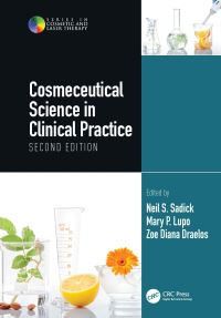 Book Cover for Cosmeceutical Science in Clinical Practice by Neil S Sadick, Mary P Lupo, Zoe Kececioglu Draelos