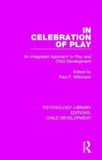 Book Cover for In Celebration of Play by International Playground Association