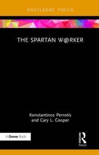 Book Cover for The Spartan W@rker by Konstantinos Perrotis, Cary L Cooper