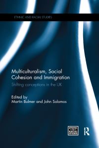 Book Cover for Multiculturalism, Social Cohesion and Immigration by Martin Bulmer, John Solomos