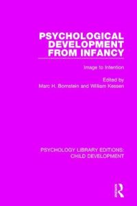 Book Cover for Psychological Development from Infancy by Marc H Bornstein, William Kessen