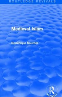 Book Cover for Medieval Islam (1979) by Dominique Sourdel