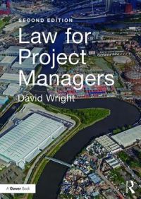 Book Cover for Law for Project Managers by David Wright