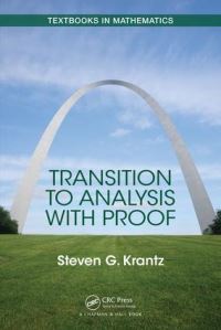 Book Cover for Transition to Analysis With Proof by Steven G. Krantz