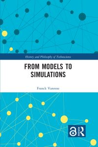 Book Cover for From Models to Simulations by Franck Varenne