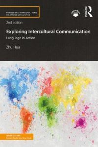 Book Cover for Exploring Intercultural Communication by Zhu Hua