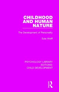 Book Cover for Childhood and Human Nature by Sula Wolff