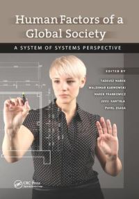 Book Cover for Human Factors of a Global Society by Tadeusz Marek, Waldemar Karwowski, Marek Frankowicz, Jussi Kantola, Pavel Zgaga