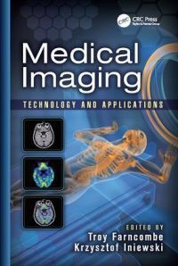 Book Cover for Medical Imaging by Troy Farncombe, Kris Iniewski