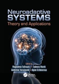 Book Cover for Neuroadaptive Systems by Magdalena Fafrowicz, Tadeusz Marek, Waldemar Karwowski, Dylan Schmorrow