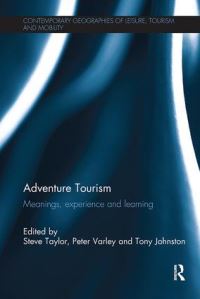 Book Cover for Adventure Tourism by Steve Taylor, Peter Varley, Tony Johnston