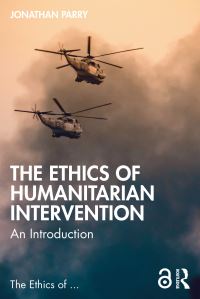 Book Cover for The Ethics of Humanitarian Intervention by Jonathan Parry