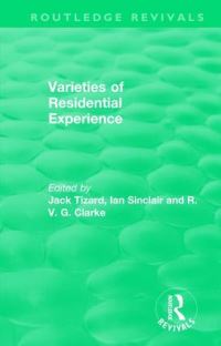 Book Cover for Varieties of Residential Experience by Jack Tizard, Ian Sinclair, R V G Clarke