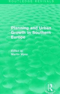 Book Cover for Planning and Urban Growth in Southern Europe by Martin Wynn