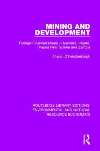 Book Cover for Mining and Development by Ciaran OFaircheallaigh